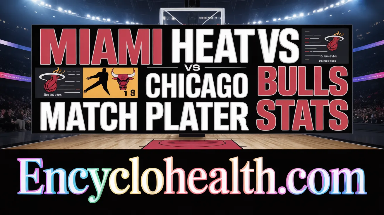 Miami Heat vs Chicago Bulls Match Player Stats: Shocking Numbers You Must See In 2026